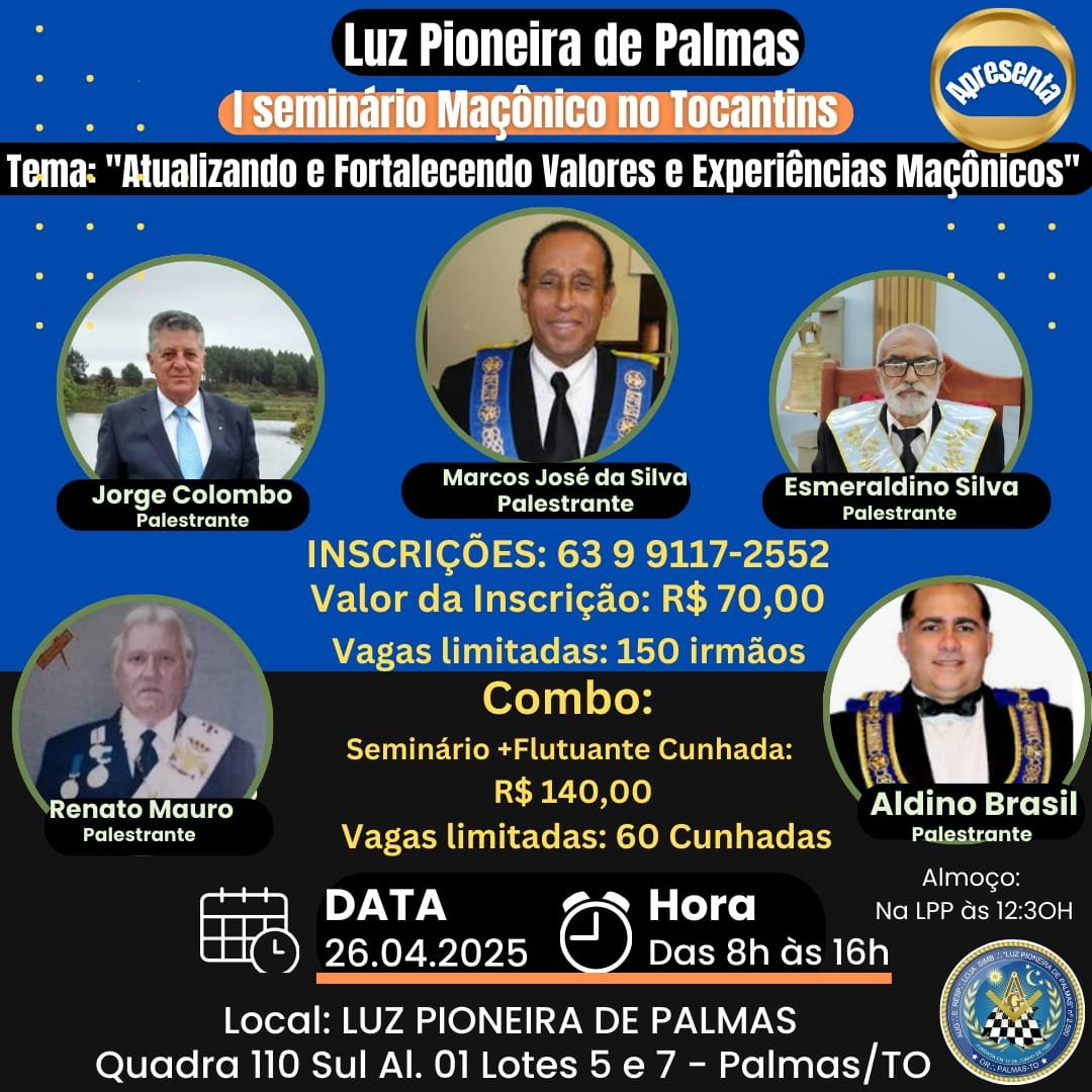 I Seminário Maçônico no Tocantins: Tema "Atualizando e Fortalecendo Valores e Experiências Maçônicas"